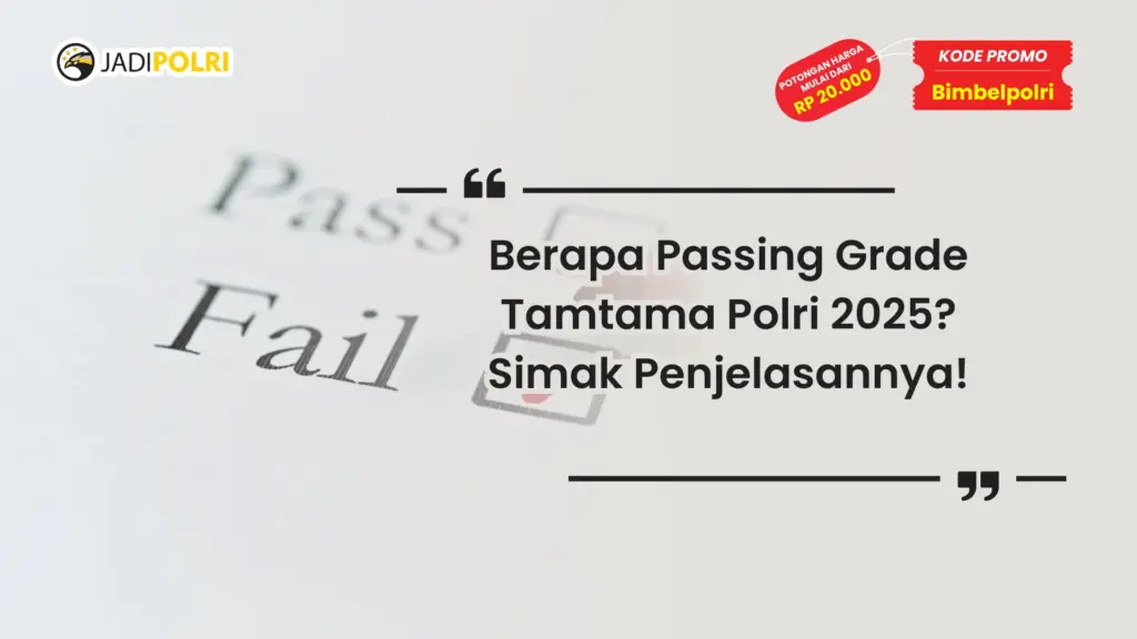 Passing Grade Tamtama Polri 2025