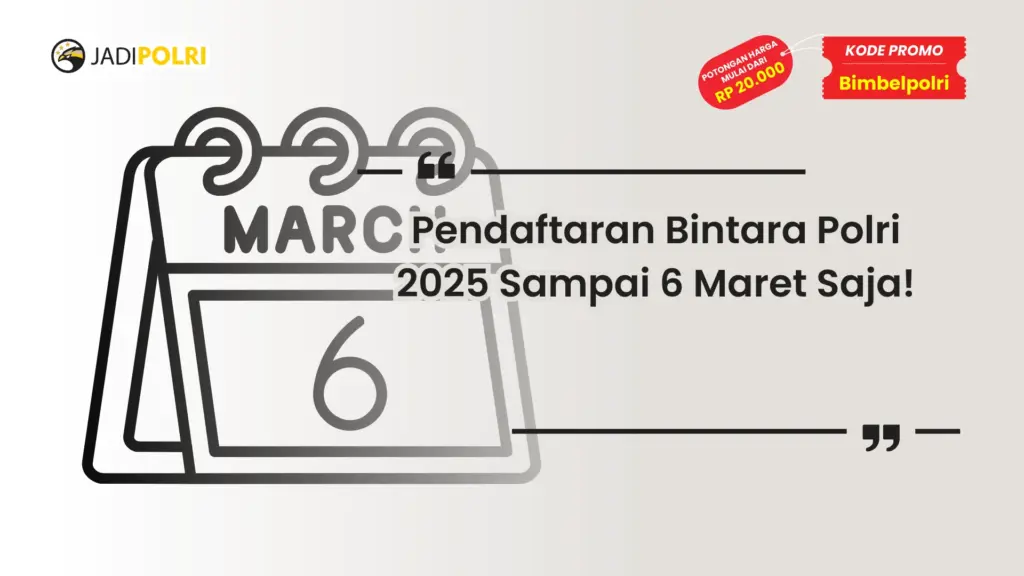 Batas akhir jadwal pendaftaran Bintara Polri 2025, 6 Maret