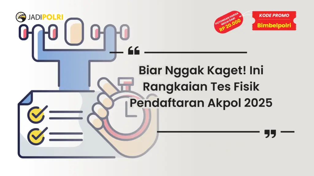Tes Fisik Pendaftaran Akpol 2025