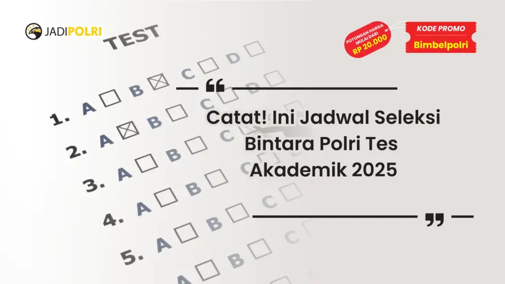 Jadwal Seleksi Bintara Polri Tes Akademik