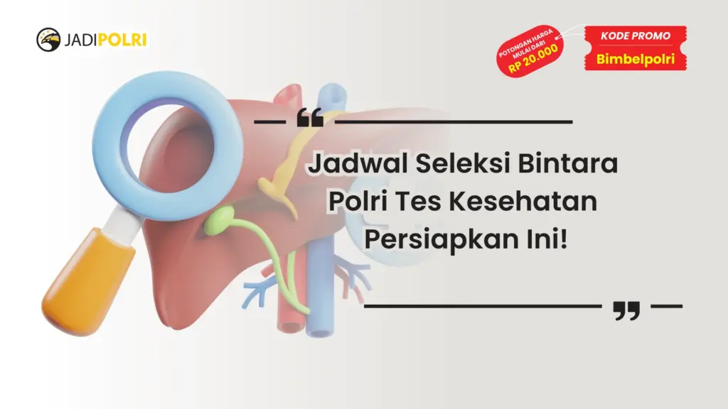 Jadwal Seleksi Bintara Polri Tes Kesehatan