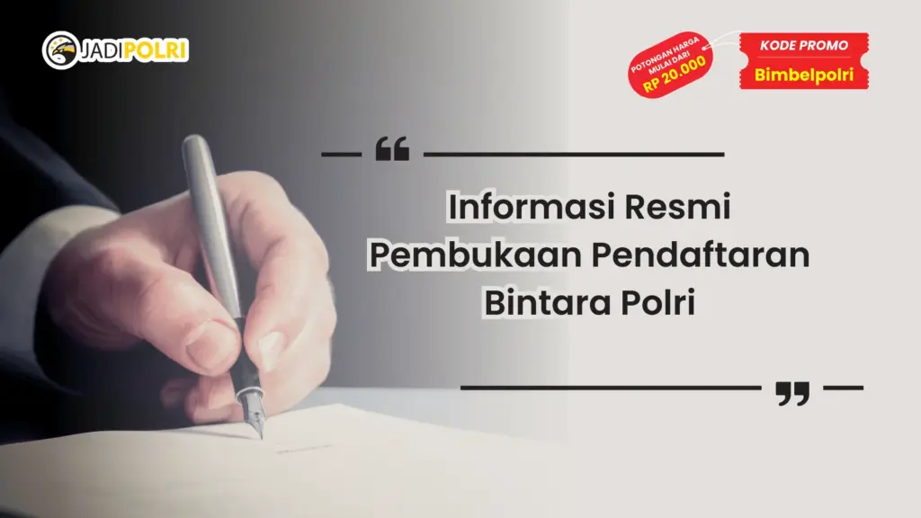 Informasi Resmi Pembukaan Pendaftaran Bintara Polri