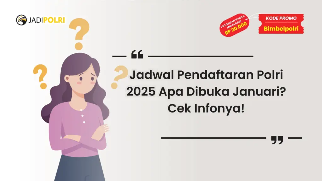 Pendaftaran Polri 2025 Januari