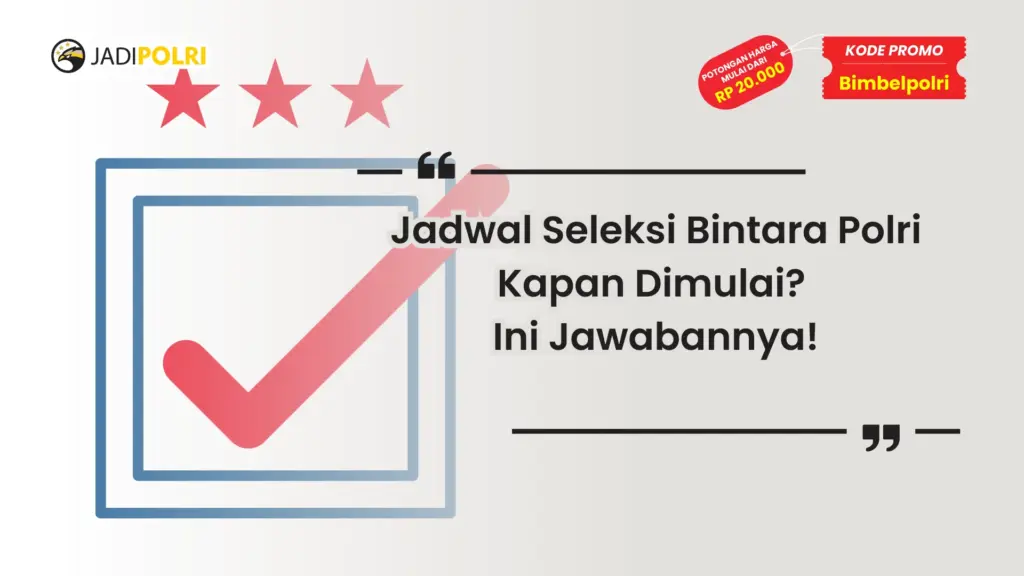 Jadwal seleksi Bintara Polri kapan dimulai