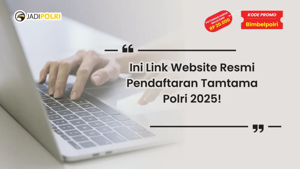 Website Resmi Pendaftaran Tamtama Polri 2025