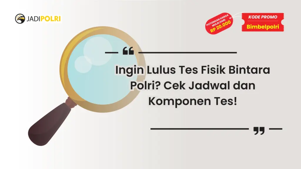 Jadwal Seleksi Bintara Polri Tes Fisik