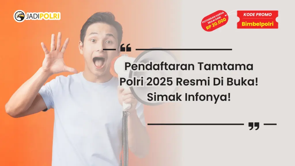Pendaftaran Tamtama Polri 2025