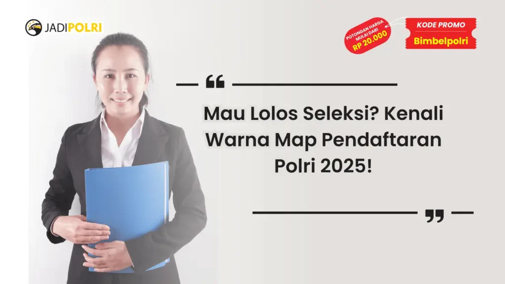 Warna Map Pendaftaran Polri 2025