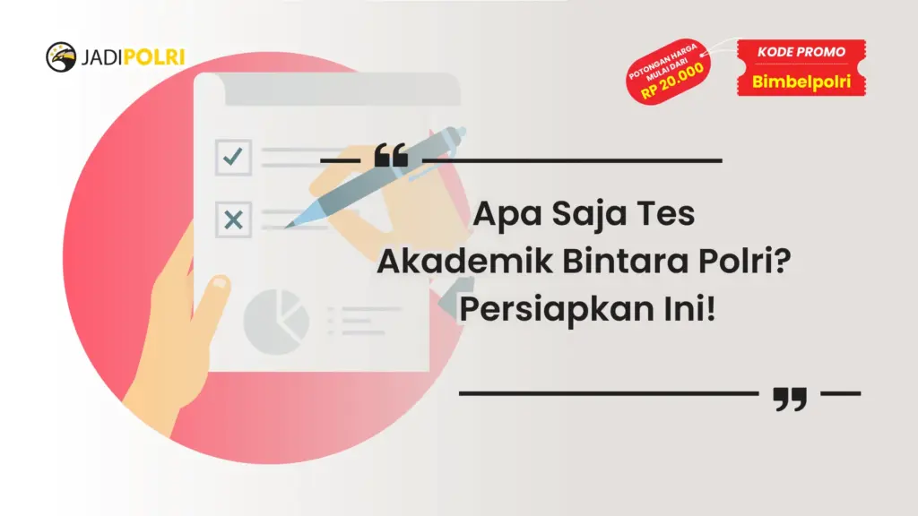 Apa Saja Tes Akademik Bintara Polri