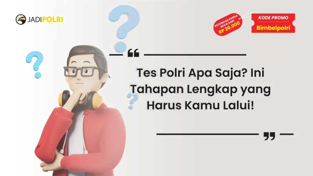 Tes Polri Apa Saja