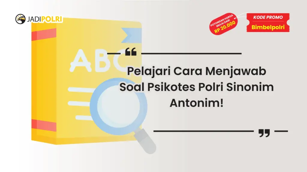 soal psikotes polri sinonim antonim