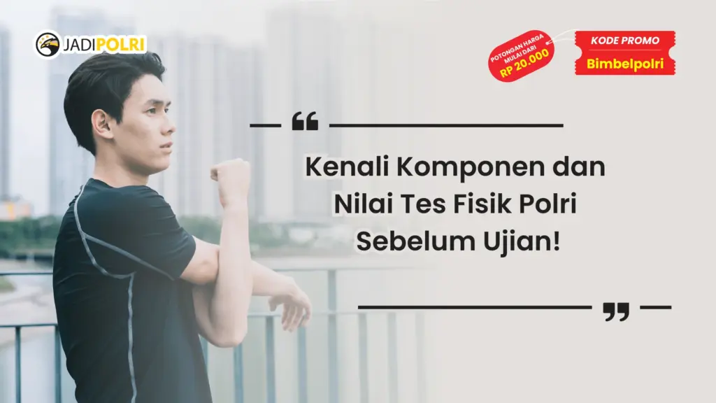 Nilai Tes Fisik Polri