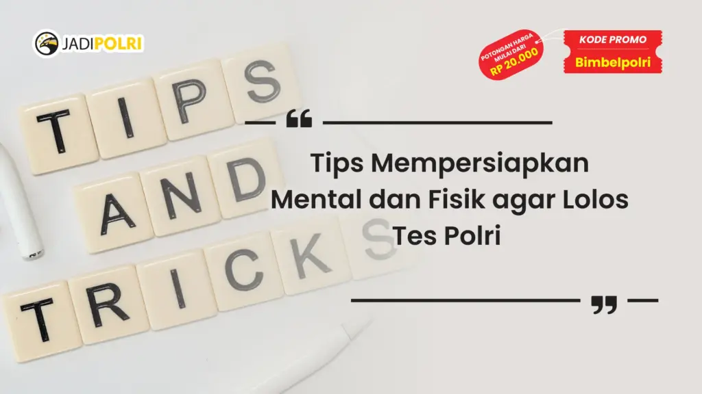 Tips Lolos Tes Polri