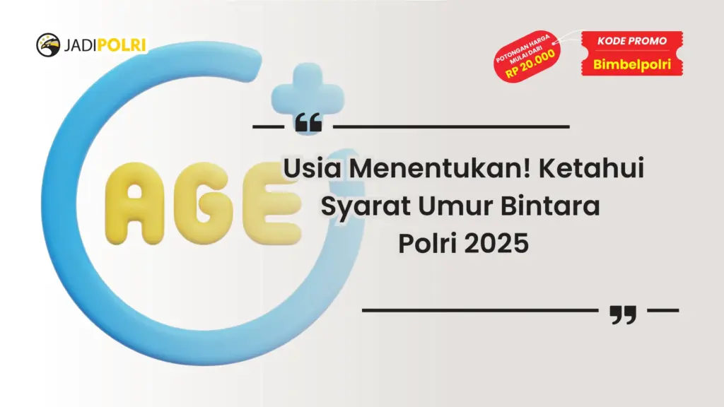 Syarat Umur Bintara Polri 2025