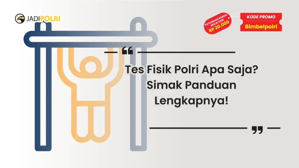 Tes Fisik Polri Apa Saja