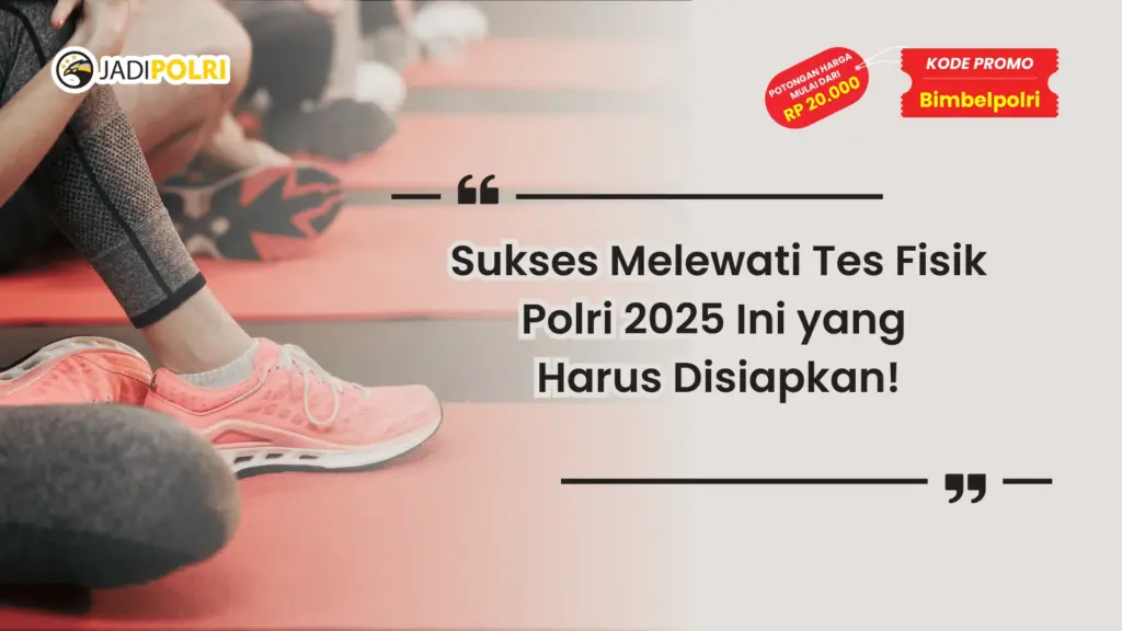 Tes Fisik Polri 2025