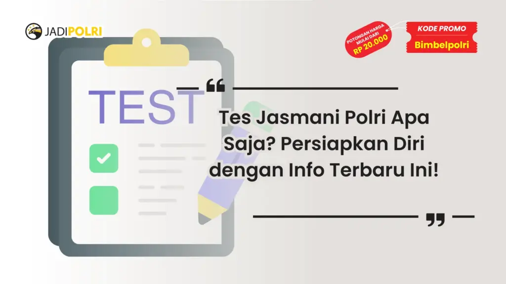 Tes Jasmani Polri Apa Saja