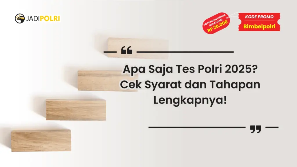 Apa Saja Tes Polri 2025