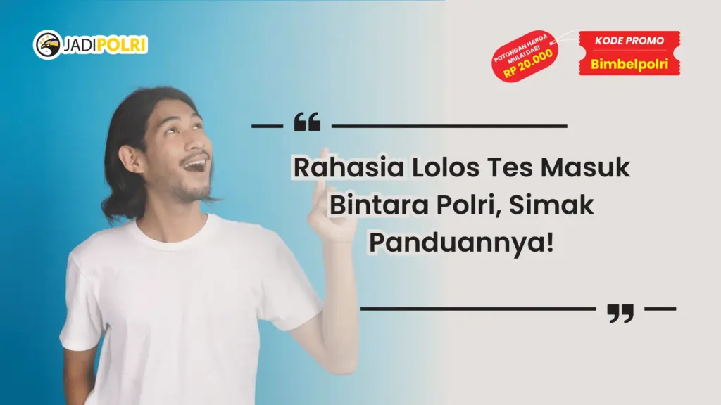Apa Saja Tes Masuk Bintara Polri