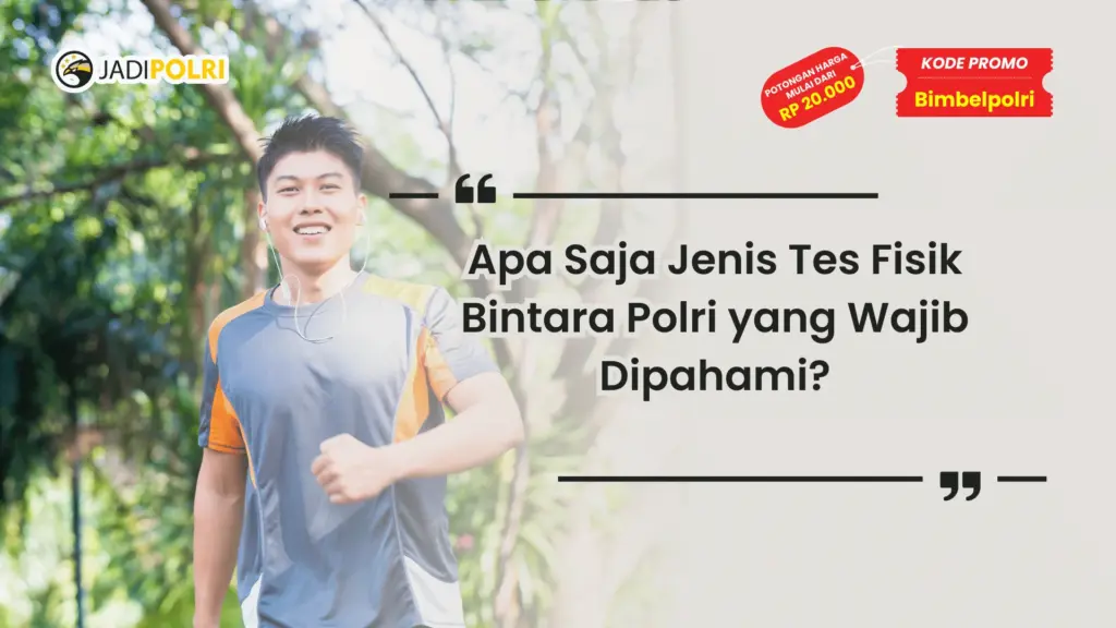 Apa Saja Tes Fisik Bintara Polri