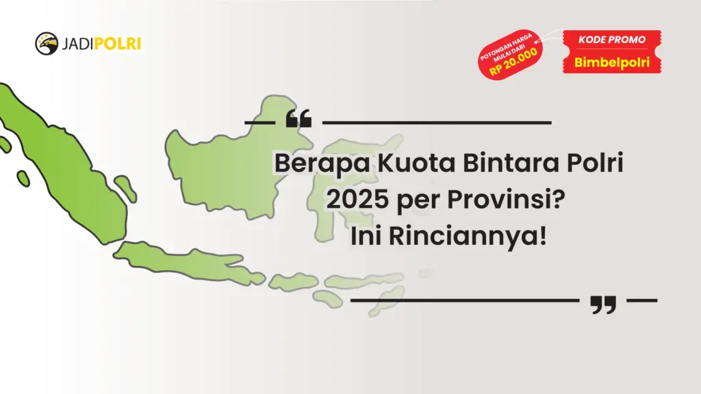Kuota Bintara Polri 2025 per Provinsi