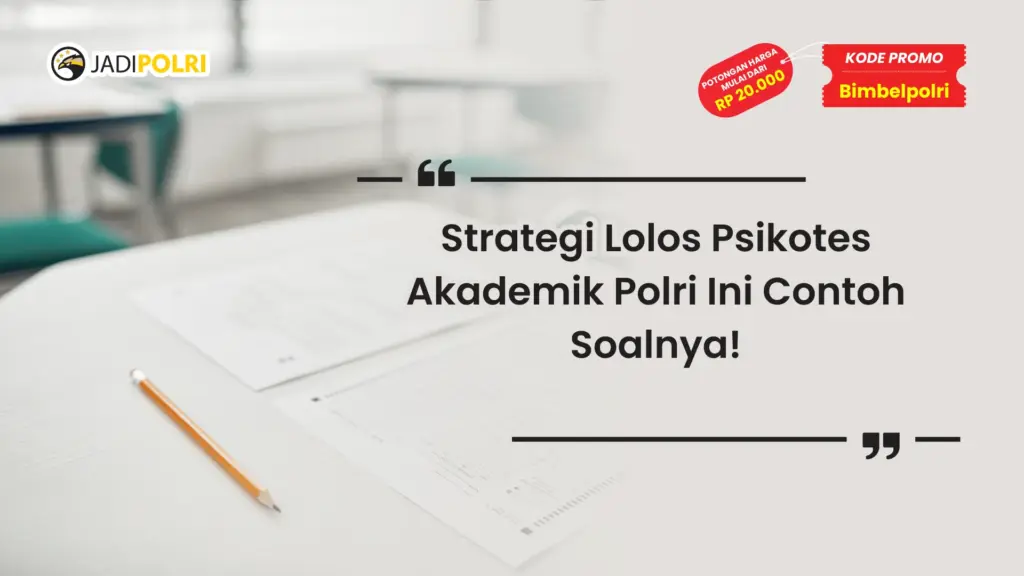 soal psikotes akademik polri