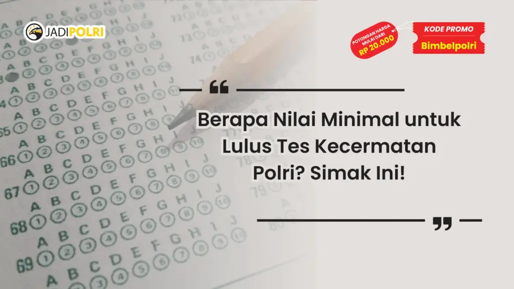 nilai minimal tes kecermatan polri