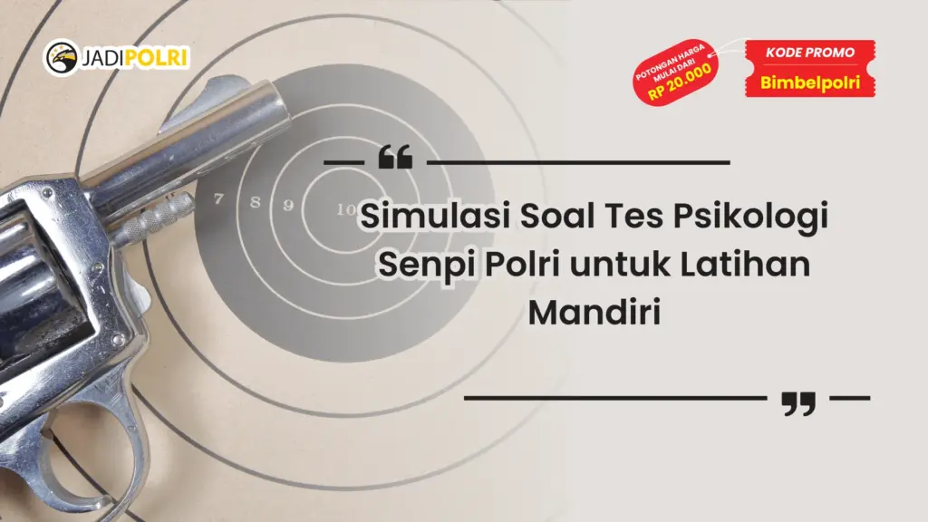 soal tes psikologi senpi polri