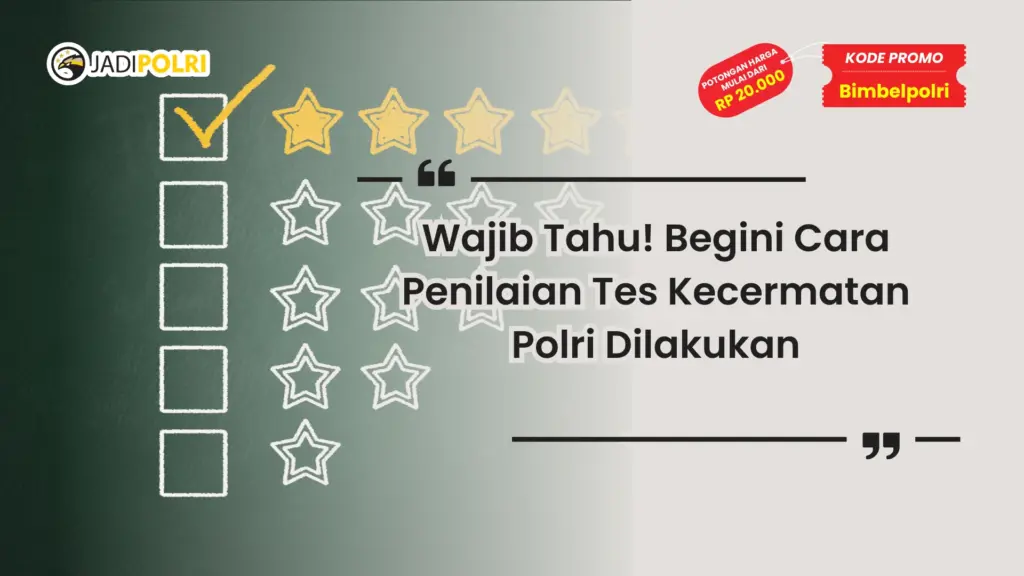 penilaian tes kecerematan polri