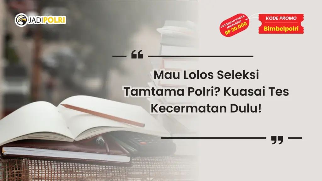 tes kecermatan tamtama polri