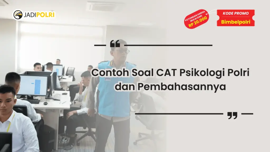 contoh soal cat psikologi polri