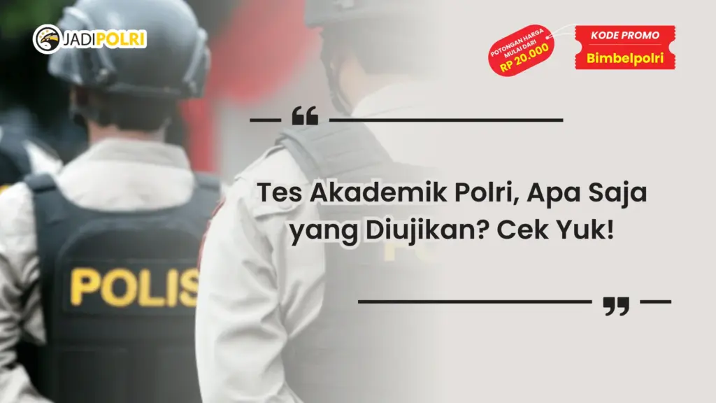 tes akademik polri apa saja
