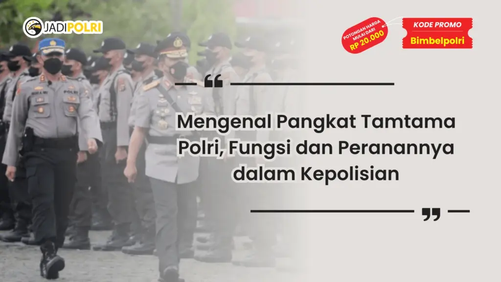 Mengenal Pangkat Tamtama Polri