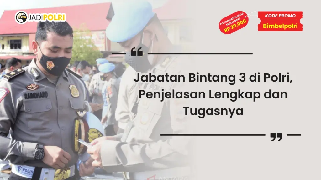 Jabatan Bintang 3 di Polri