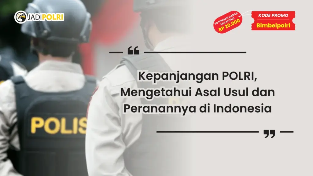 Kepanjangan POLRI