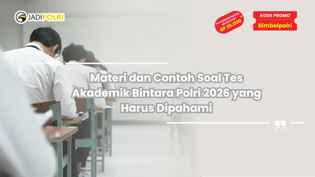 Apa Saja Tes Akademik Bintara Polri 2026