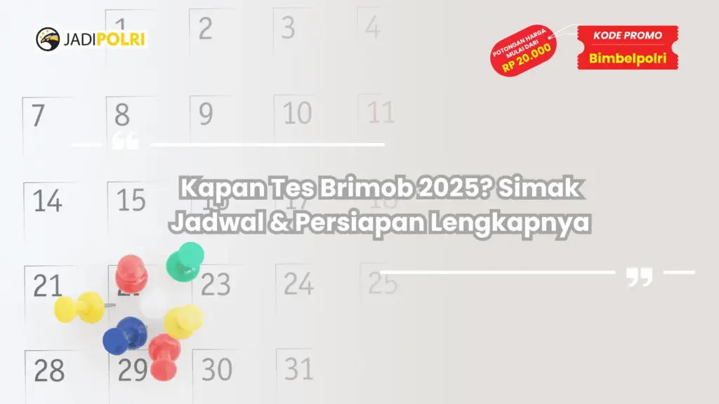 Kapan Tes Brimob 2025