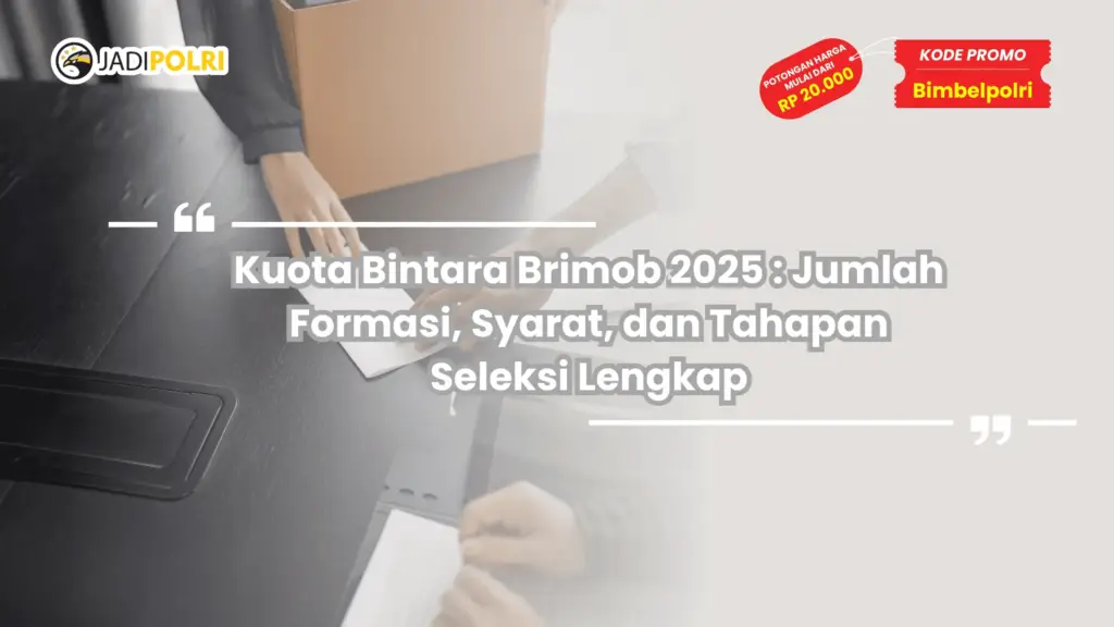 Kuota Bintara Brimob 2025