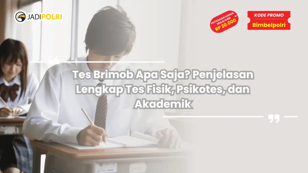 Tes Brimob Apa Saja