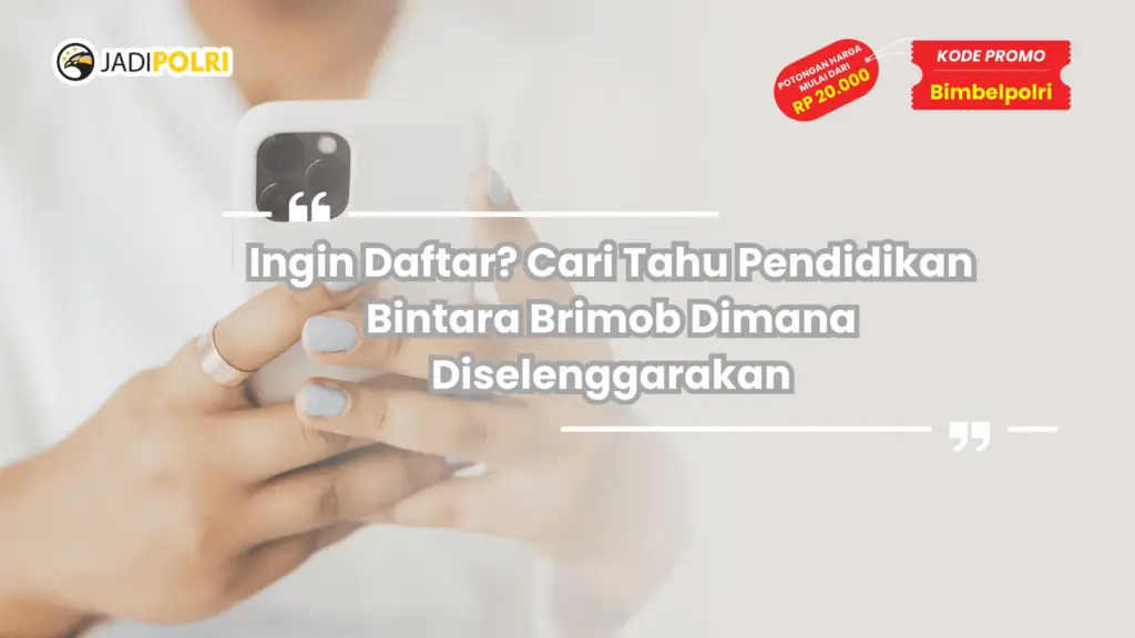 Pendidikan Bintara Brimob Dimana