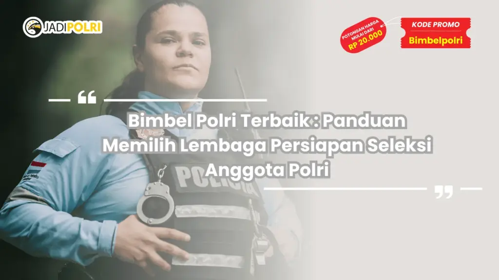 Bimbel Polri Terbaik