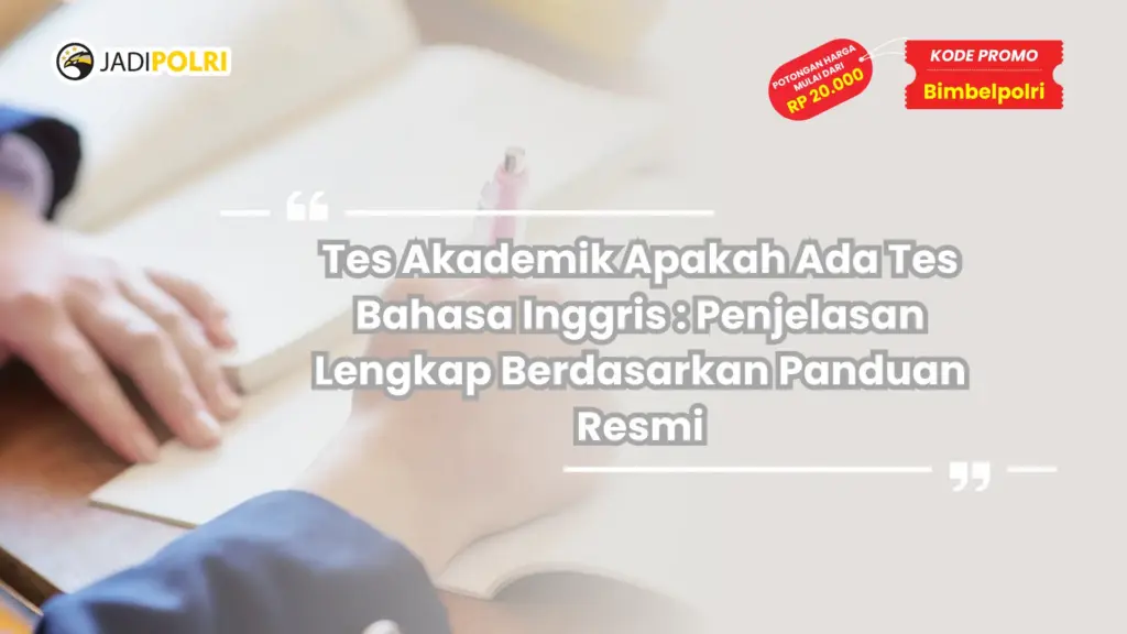 Tes Akademik Apakah Ada Tes Bahasa Inggris
