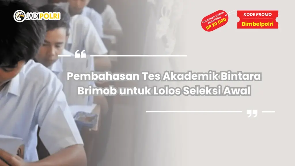 Tes Akademik Bintara Brimob