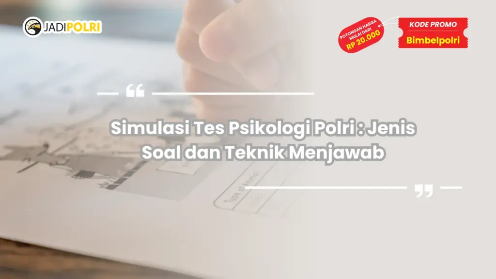 Simulasi Tes Psikologi Polri