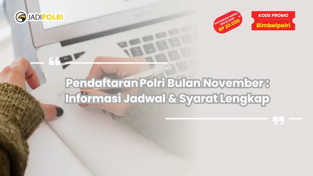 Pendaftaran Polri Bulan November