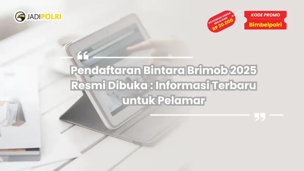 Pendaftaran Bintara Brimob 2025