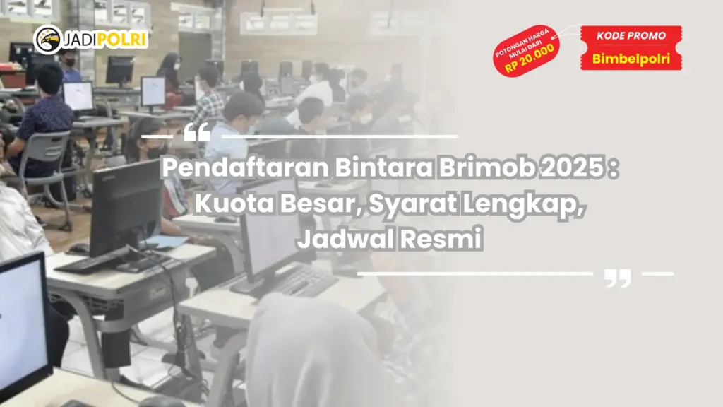 Pendaftaran Bintara Brimob 2025