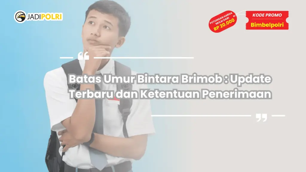 Batas Umur Bintara Brimob