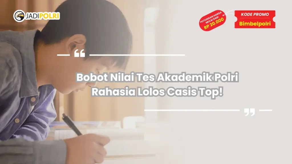 Bobot nilai tes akademik Polri