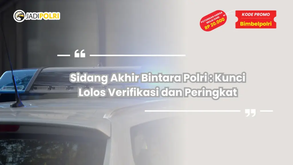 Sidang Akhir Bintara Polri
